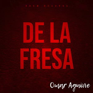 De la Fresa