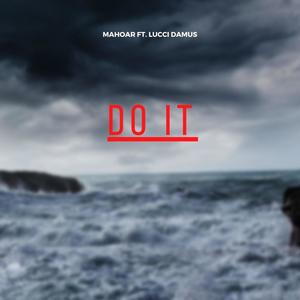 Do It (feat. LucciDamus)