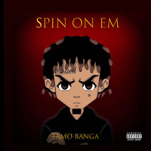 SPIN ON EM (Explicit)