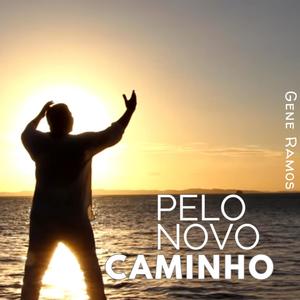 Pelo Novo Caminho