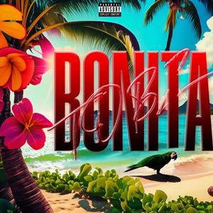 Bonita (Explicit)