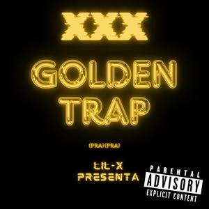 GOLDEN TRAP (Explicit)