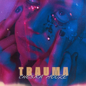 Trauma (Explicit)