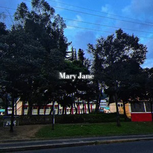 Mary Jane (Explicit)
