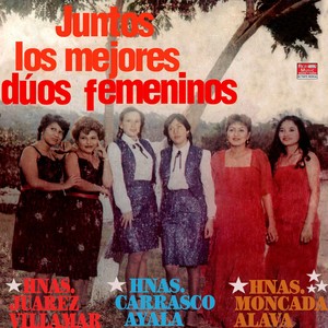 Juntos Los Mejores Dúos Femeninos