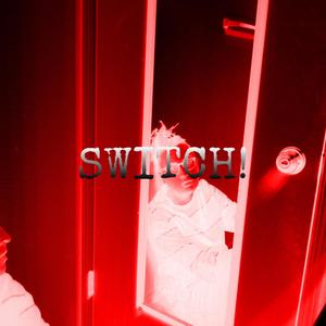 SWITCH!(feat. Little Limbo)