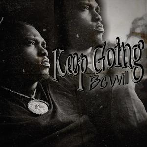 Keep Going (Explicit)