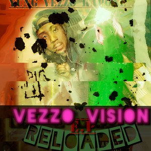 Vezzo Vision E.P Reloaded (Explicit)