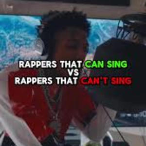Rappers That Can Sing vs Rappers That Can't Sing