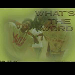 What's The Word (Explicit)