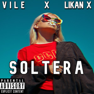 Soltera (Explicit)