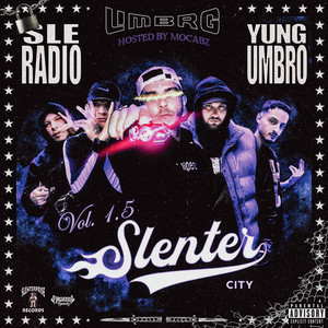 SLENTER CITY VOL 1.5 (Explicit)