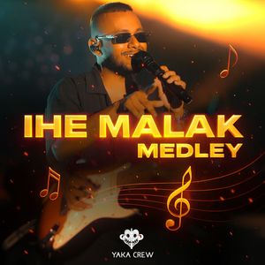 Ihe Malak Medley