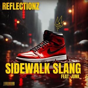 Sidewalk Slang (feat. Junk) [Explicit]