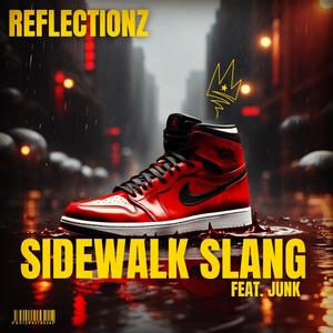 Sidewalk Slang (feat. Junk) (Explicit)