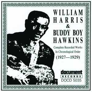 William Harris / Buddy Boy Hawkins (1927-1929)