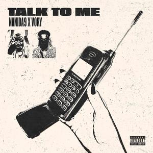 TALK TO ME 2.0 (feat. Vory) (Explicit)