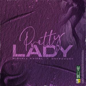 Pretty Lady(feat. Dncremory)