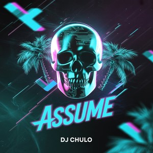 ASSUME (ULTRA SLOW|Explicit)