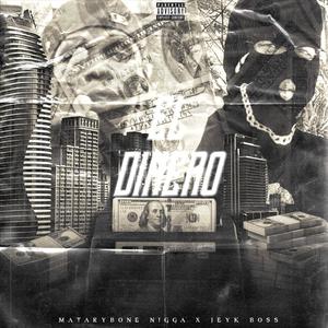 El Dinero (feat. Jeyk Boss) (Explicit)