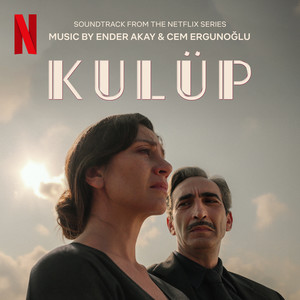 Kulüp, Vol 4 (Soundtrack from the Netflix Series)