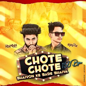 Chote Chote Bhaiyo Ke