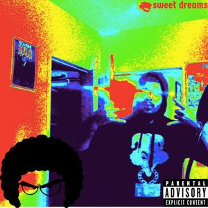 Spenace The Menace: Sweet Dreams (feat. Mr.Nikster) (Explicit)