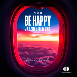 Be Happy (Jazzbee Rework|Instrumental)