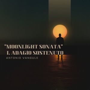 Sonata No. 14 in C-Sharp Minor, Op. 27, No. 2 "Moonlight Sonata": I. Adagio Sostenuto