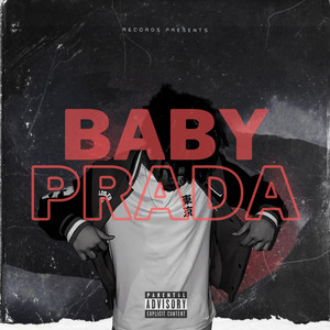 Baby prada (Explicit)