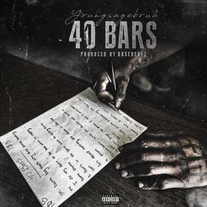 40 Bars (Explicit)