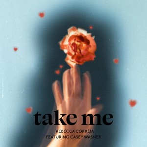 Take Me (feat. Casey Wasner)