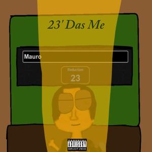 23 Das Me (Explicit)