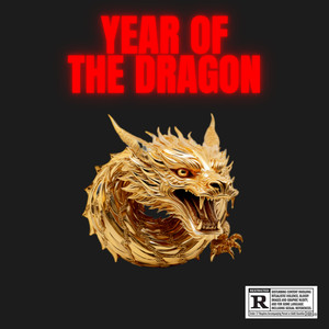 Year of the Dragon (Explicit)