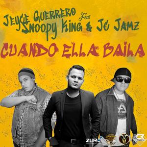 Cuando Ella Baila (feat. Snoopy King & JC JAMZ) (Remix)