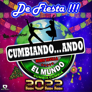 De Fiesta Cumbiando  Ando 2022 (Explicit)