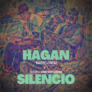 Hagan Silencio (Explicit)