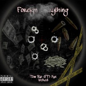 Foreign Everything (Explicit)