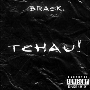 Tchau! (Explicit)