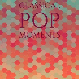 Classical Pop Moments