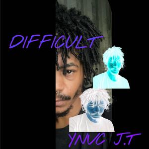 Difficult (Explicit)