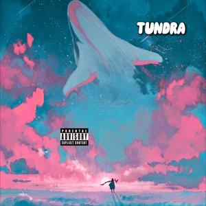 Tundra (Explicit)