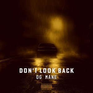 Don't Look Back (Explicit)