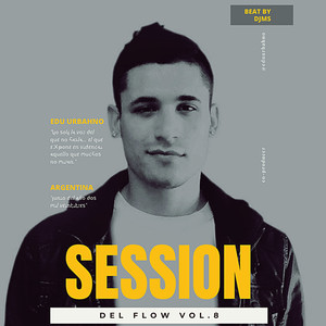 Edu Urbahno: Session del Flow, Vol.8