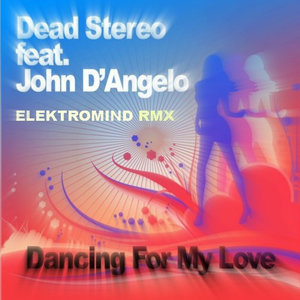 Dancing for My Love (Elektromind 2k13 Club Mix)