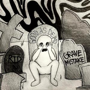 Grave Mistake (Explicit)