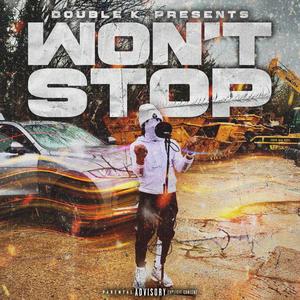 Won't Stop (Explicit)