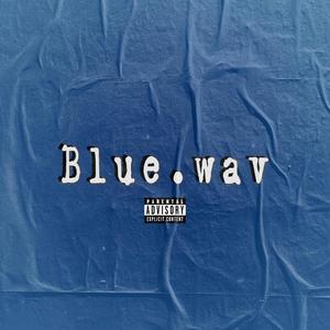 Blue (Explicit)