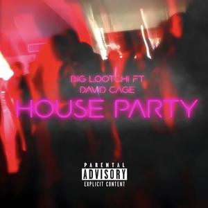 HOUSE PARTY (feat. David Cage) [Explicit]