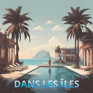 Dans Les Îles